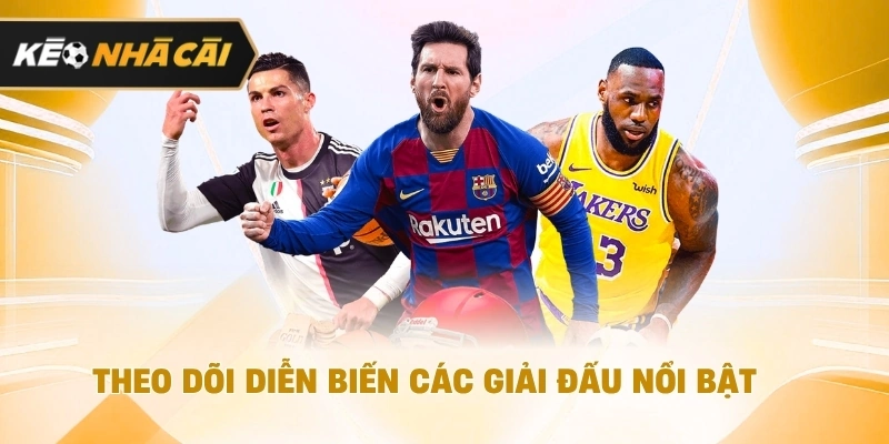 Quan sát thay đổi mức kèo hằng ngày cần biết